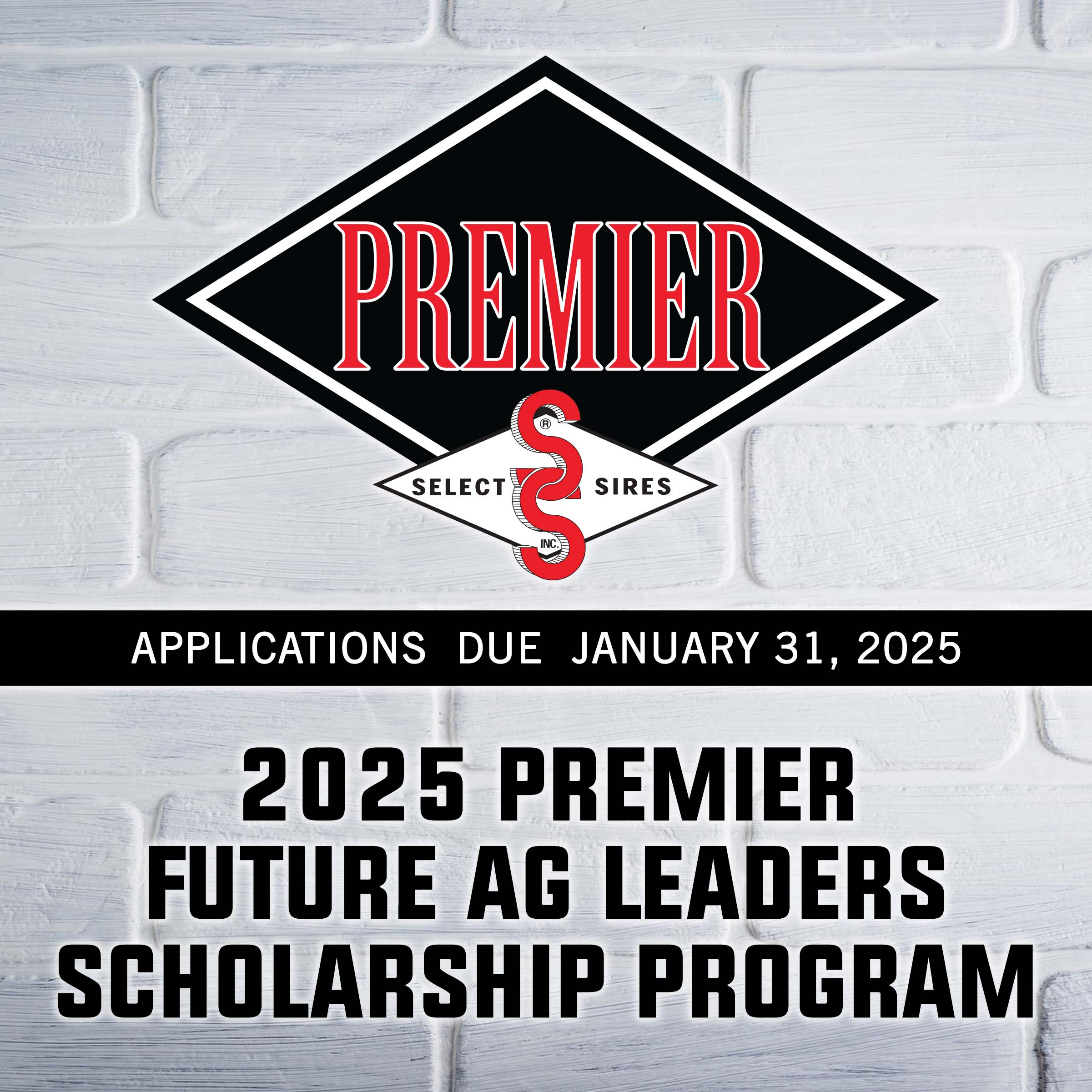 Premier Select Sires Scholarship. Applicatiosn due January 31, 2025